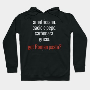 Roman Pastas (white letters) Hoodie